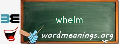 WordMeaning blackboard for whelm